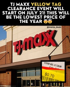 T.J.MAXX yellow tag clearance event starts on July 21 - Mama Deals